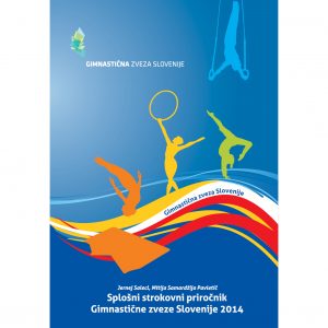 Splošni strokovni priročnik Gimnastične zveze Slovenije 2014