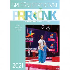Splošni strokovni priročnik Gimnastične zveze Slovenije 2021